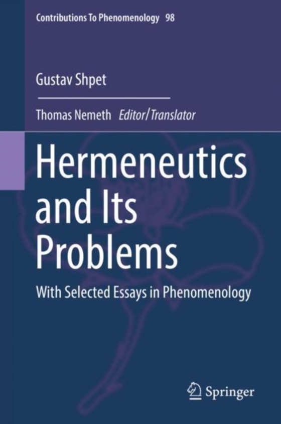 Hermeneutics and Its Problems (e-bog) af Shpet, Gustav