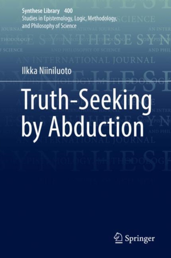 Truth-Seeking by Abduction (e-bog) af Niiniluoto, Ilkka