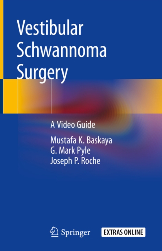 Vestibular Schwannoma Surgery (e-bog) af Roche, Joseph P.