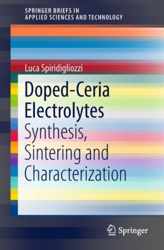 Doped-Ceria Electrolytes (e-bog) af Spiridigliozzi, Luca