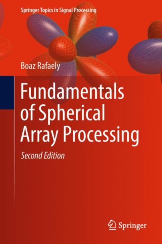 Fundamentals of Spherical Array Processing (e-bog) af Rafaely, Boaz