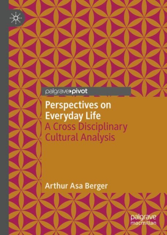 Perspectives on Everyday Life (e-bog) af Berger, Arthur Asa