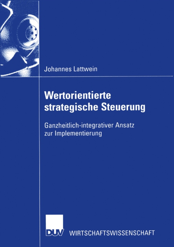 Wertorientierte strategische Steuerung (e-bog) af Lattwein, Johannes