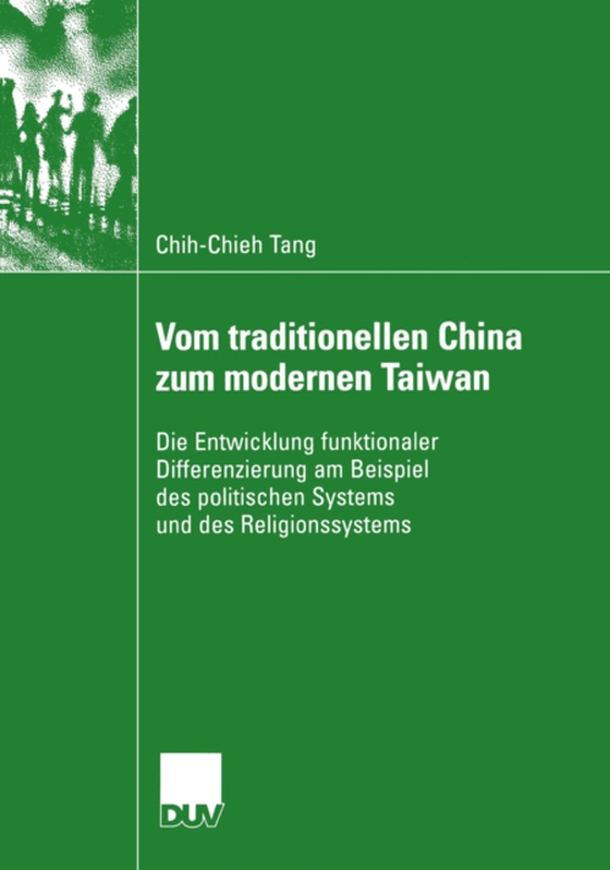 Vom traditionellen China zum modernen Taiwan (e-bog) af Tang, Chih-Chieh