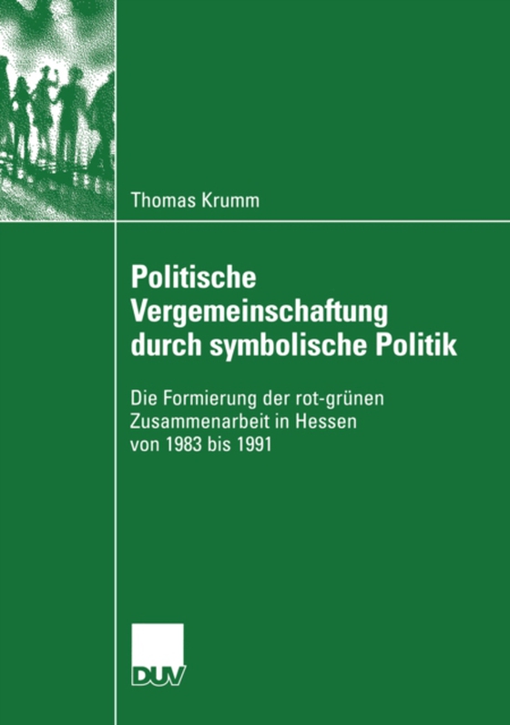 Politische Vergemeinschaftung durch symbolische Politik (e-bog) af Krumm, Thomas