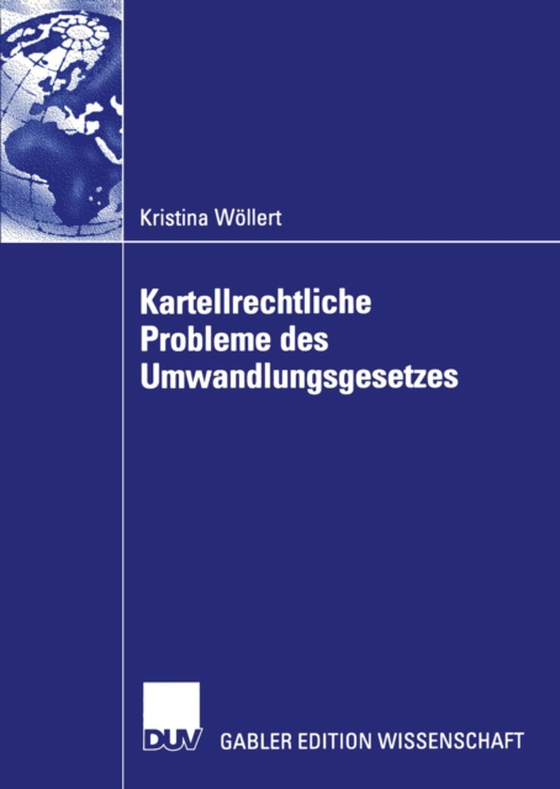 Kartellrechtliche Probleme des Umwandlungsgesetzes (e-bog) af Wollert, Kristina