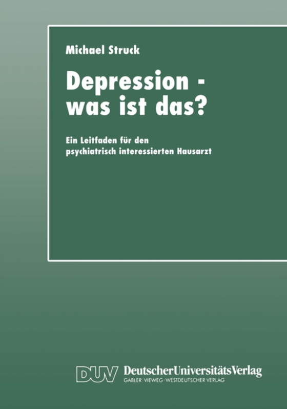 Depression — was ist das? (e-bog) af Struck, Michael