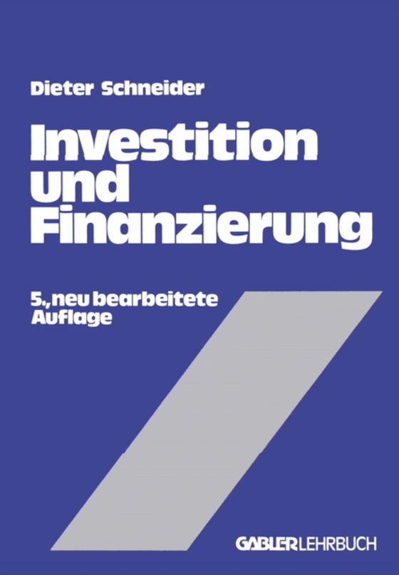 Investition und Finanzierung (e-bog) af Schneider, Dieter