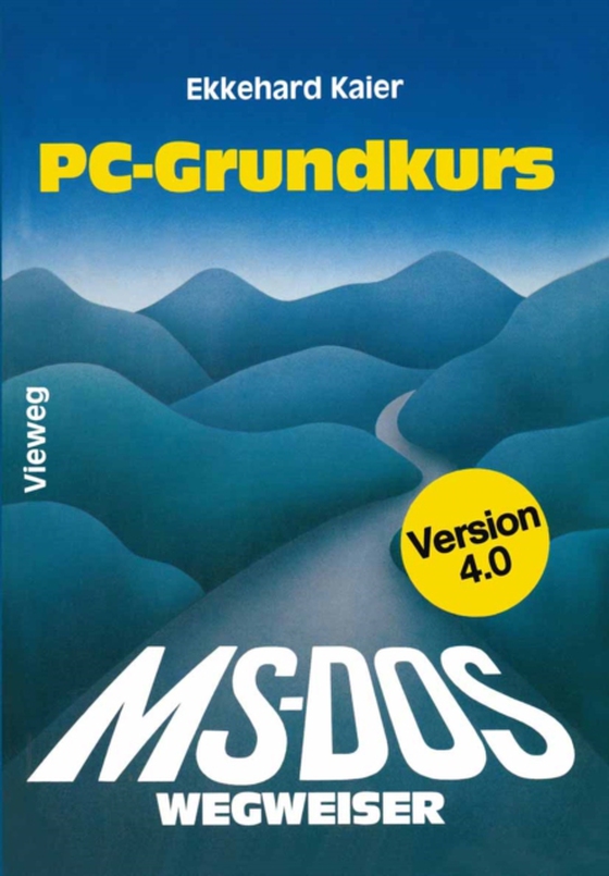 MS-DOS-Wegweiser Grundkurs (e-bog) af Kaier, Ekkehard