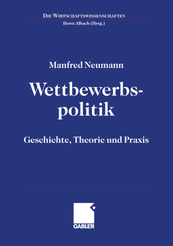 Wettbewerbspolitik (e-bog) af Neumann, Manfred