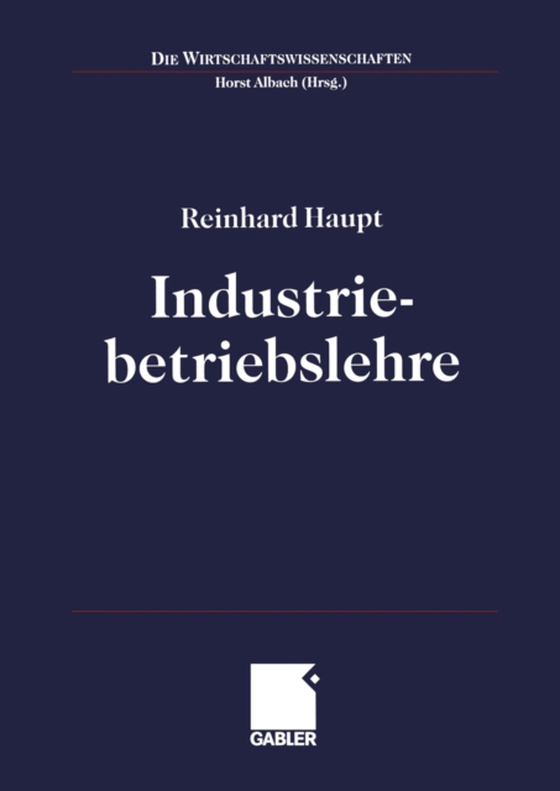 Industriebetriebslehre (e-bog) af Haupt, Reinhard