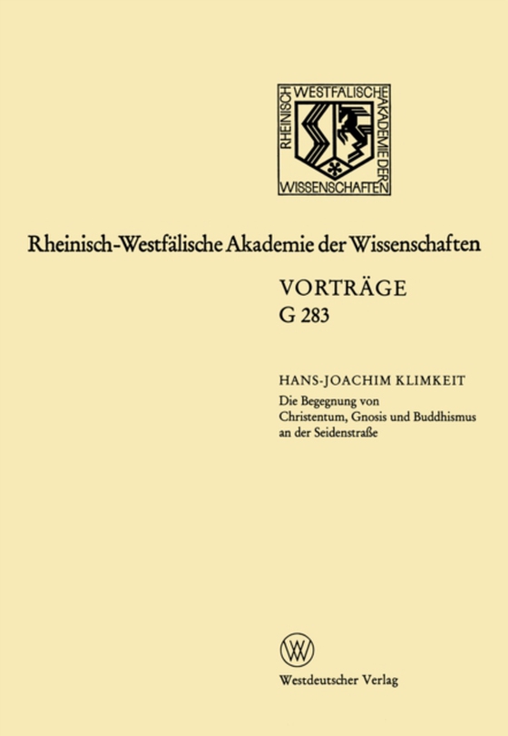 Die Begegnung von Christentum, Gnosis und Buddhismus an der Seidenstraße (e-bog) af Klimkeit, Hans-Joachim