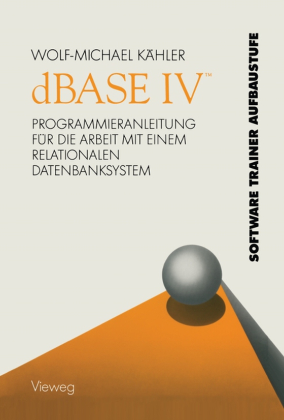 dBASE IV ™ (e-bog) af Kahler, Wolf-Michael