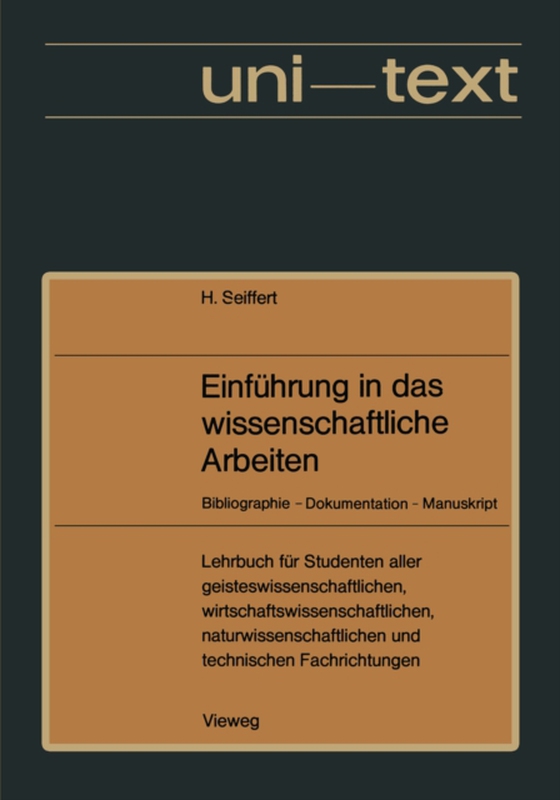 Einführung in das wissenschaftliche Arbeiten (e-bog) af Seiffert, Helmut