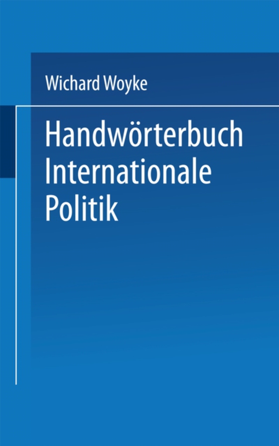 Handwörterbuch Internationale Politik (e-bog) af -