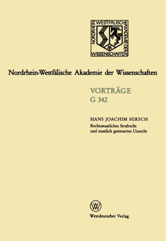 Rechtsstaatliches Strafrecht und staatlich gesteuertes Unrecht (e-bog) af Hirsch, Hans Joachim