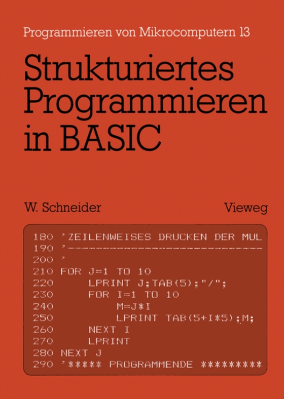 Strukturiertes Programmieren in BASIC (e-bog) af Schneider, Wolfgang