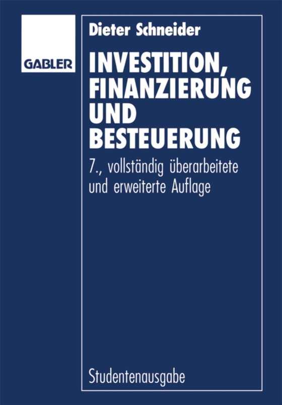 Investition, Finanzierung und Besteuerung (e-bog) af Schneider, Dieter