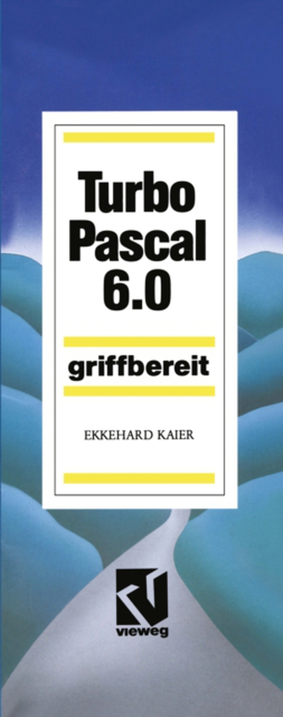 Turbo Pascal 6.0 (e-bog) af Kaier, Ekkehard