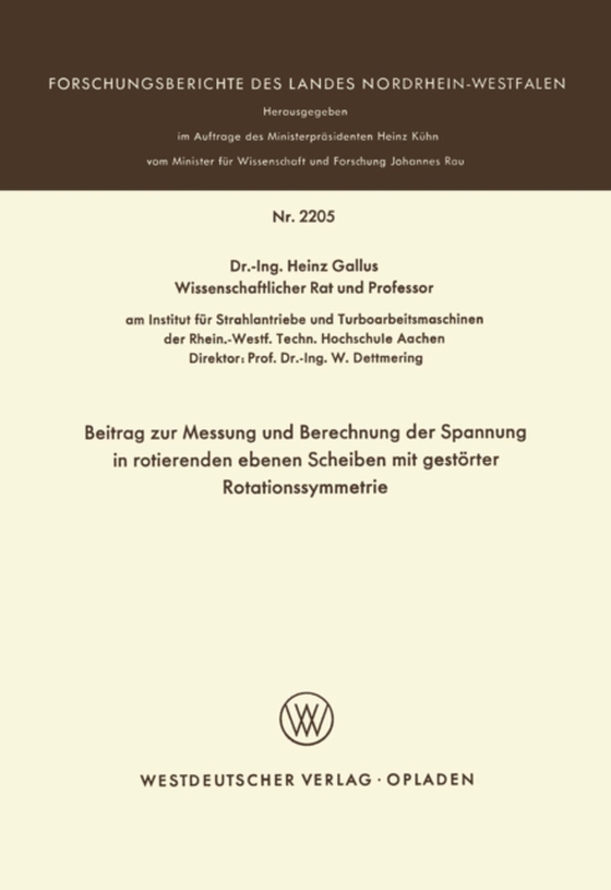 Beitrag zur Messung und Berechnung der Spannungen in rotierenden ebenen Scheiben mit gestörter Rotationssymmetrie (e-bog) af Gallus, Heinz