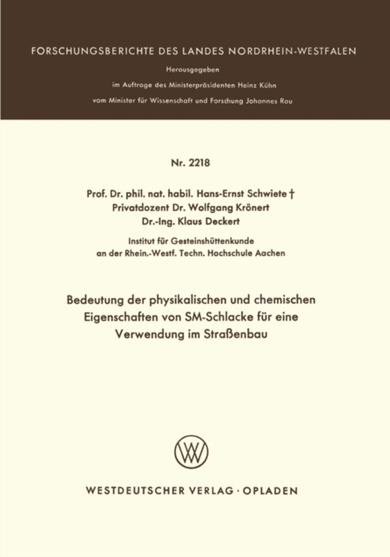 Bedeutung der physikalischen und chemischen Eigenschaften von SM-Schlacke für eine Verwendung im Straßenbau (e-bog) af Schwiete, Hans-Ernst