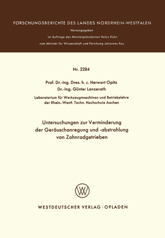 Untersuchungen zur Verminderung der Geräuschanregung und -abstrahlung von Zahnradgetrieben (e-bog) af Opitz, Herwart