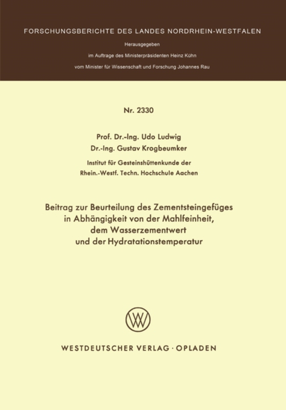 Beitrag zur Beurteilung des Zementsteingefüges in Abhängigkeit von der Mahlfeinheit dem Wasserzementwert und der Hydratationstemperatur