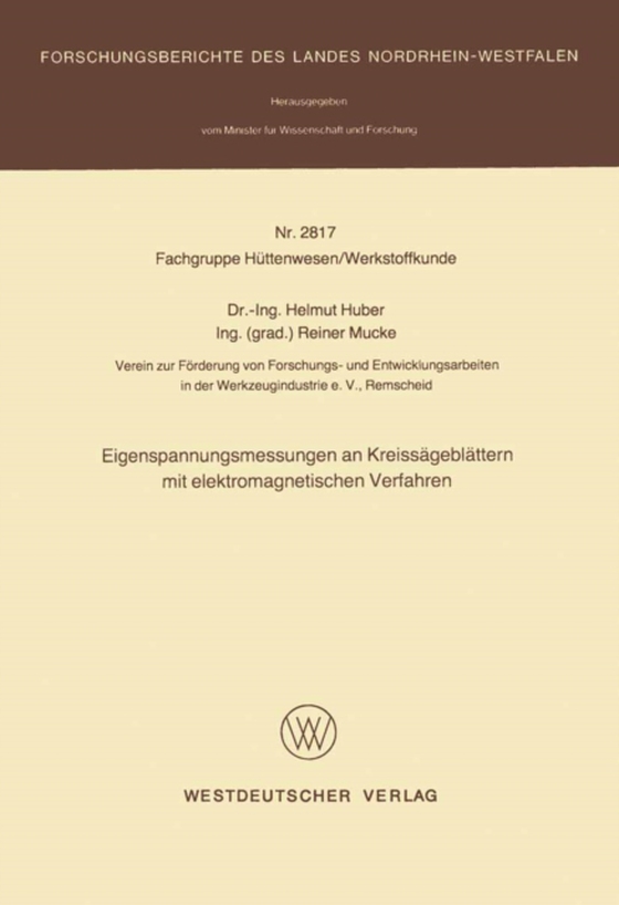 Eigenspannungsmessungen an Kreissägeblättern mit elektromagnetischen Verfahren (e-bog) af Huber, Helmut