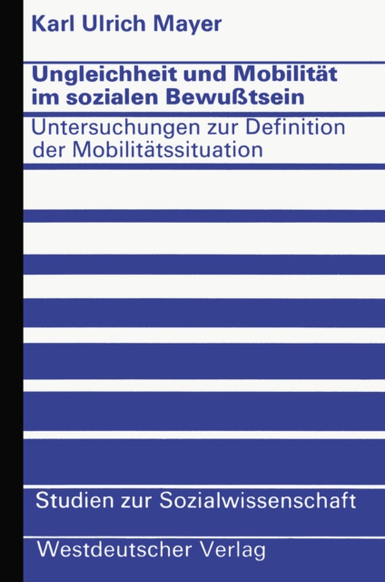 Ungleichheit und Mobilität im sozialen Bewußtsein (e-bog) af Mayer, Karl Ulrich