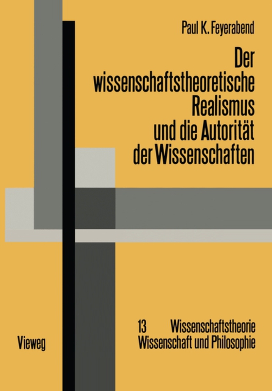 Der wissenschaftstheoretische Realismus und die Autorität der Wissenschaften (e-bog) af Feyerabend, Paul