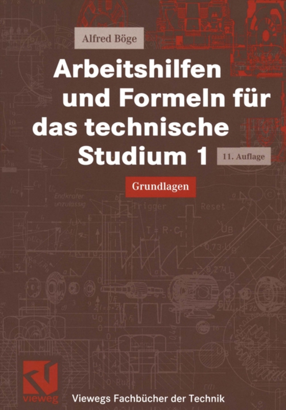 Arbeitshilfen und Formeln für das technische Studium 1 (e-bog) af Boge, Alfred