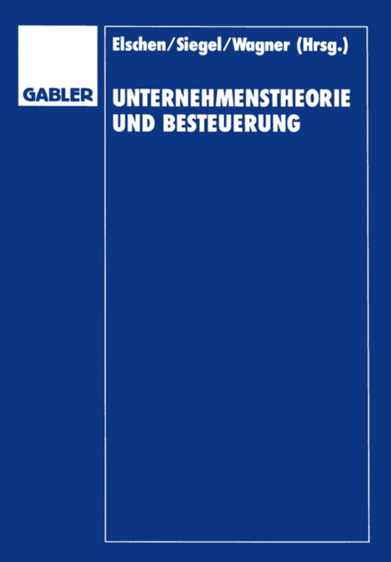 Unternehmenstheorie und Besteuerung