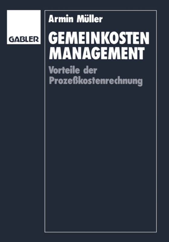 Gemeinkosten-Management (e-bog) af Muller, Armin