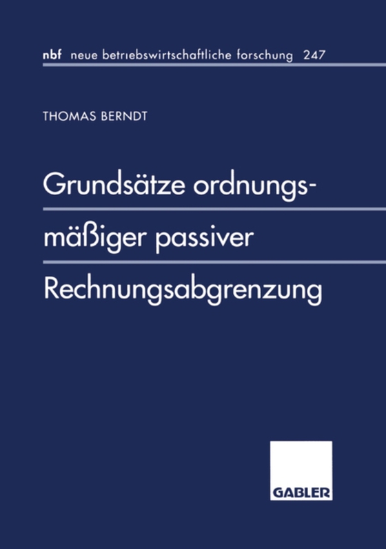 Grundsätze ordnungsmäßiger passiver Rechnungsabgrenzung (e-bog) af Berndt, Thomas