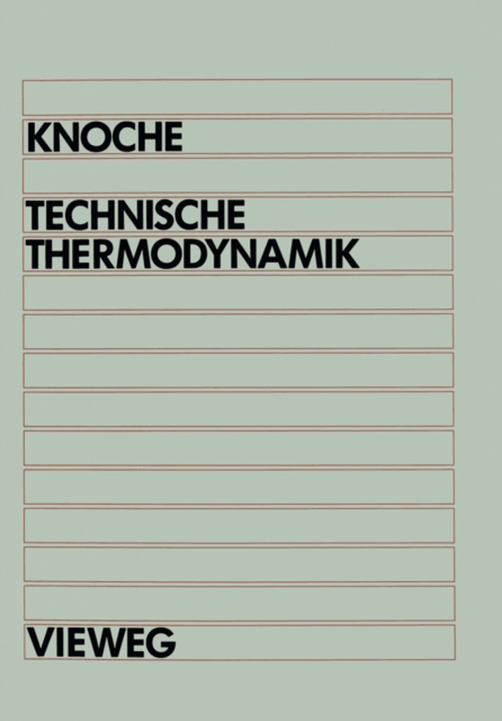 Technische Thermodynamik (e-bog) af Knoche, Karl-Friedrich