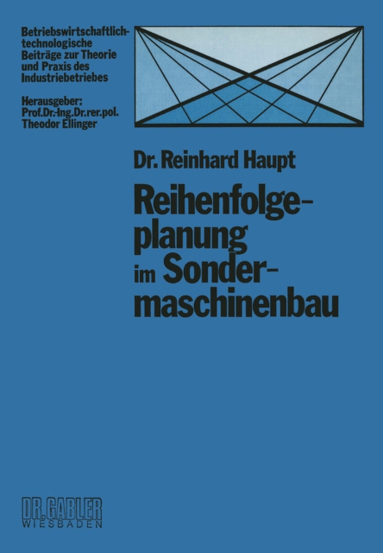 Reihenfolgeplanung im Sondermaschinenbau (e-bog) af Haupt, Reinhard