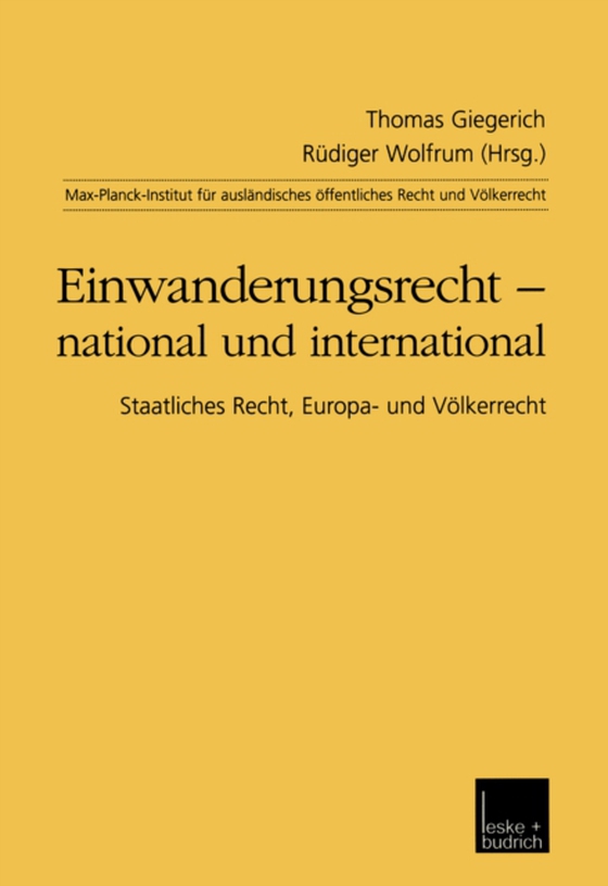 Einwanderungsrecht — national und international