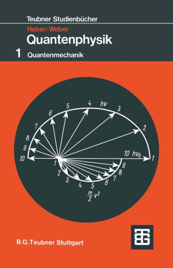 Grundlagen der Quantenphysik (e-bog) af Weber, Gerhard