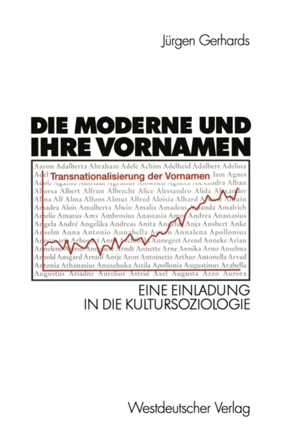 Die Moderne und ihre Vornamen (e-bog) af Gerhards, Jurgen