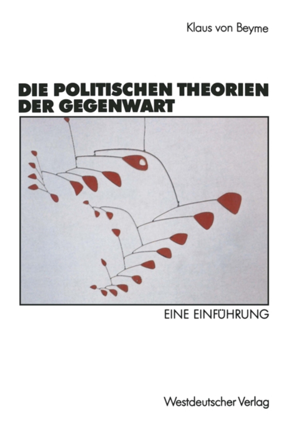 Die politischen Theorien der Gegenwart (e-bog) af Beyme, Klaus von