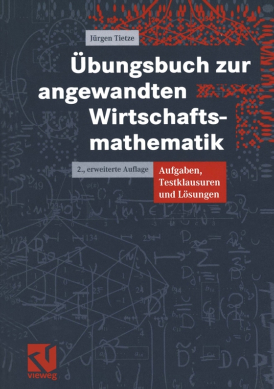Übungsbuch zur angewandten Wirtschaftsmathematik (e-bog) af Tietze, Jurgen
