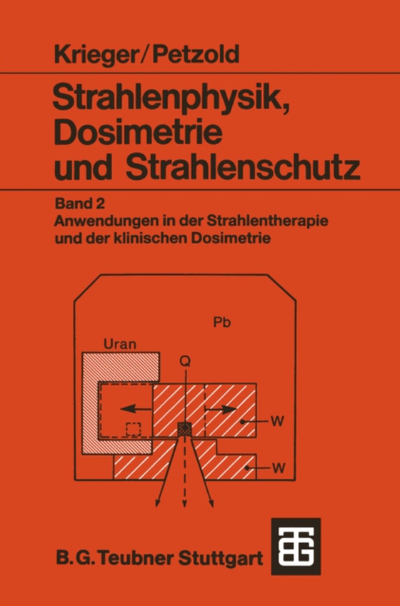 Strahlenphysik, Dosimetrie und Strahlenschutz (e-bog) af Petzold, Wolfgang