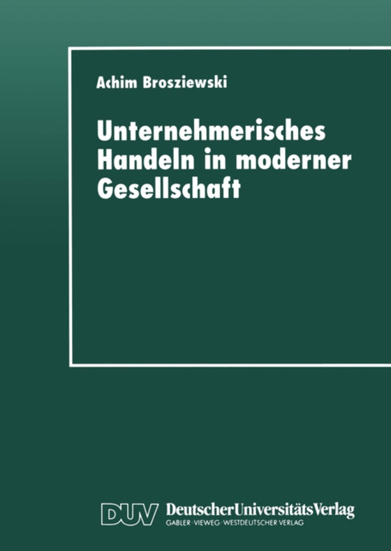 Unternehmerisches Handeln in moderner Gesellschaft (e-bog) af -