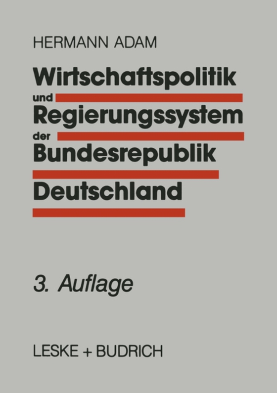 Wirtschaftspolitik und Regierungssystem der Bundesrepublik Deutschland (e-bog) af Adam, Hermann