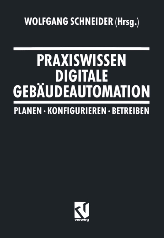 Praxiswissen Digitale Gebäudeautomation (e-bog) af -