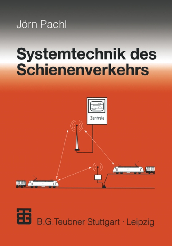 Systemtechnik des Schienenverkehrs