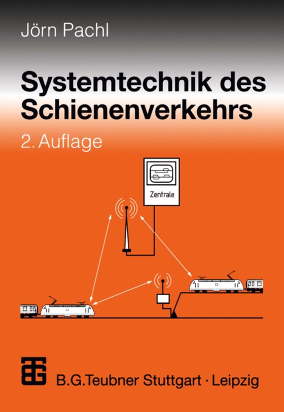 Systemtechnik des Schienenverkehrs (e-bog) af Pachl, Jorn