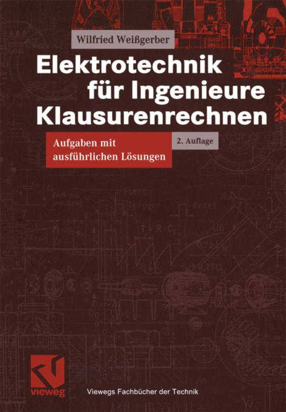 Elektrotechnik für Ingenieure - Klausurenrechnen (e-bog) af Weigerber, Wilfried