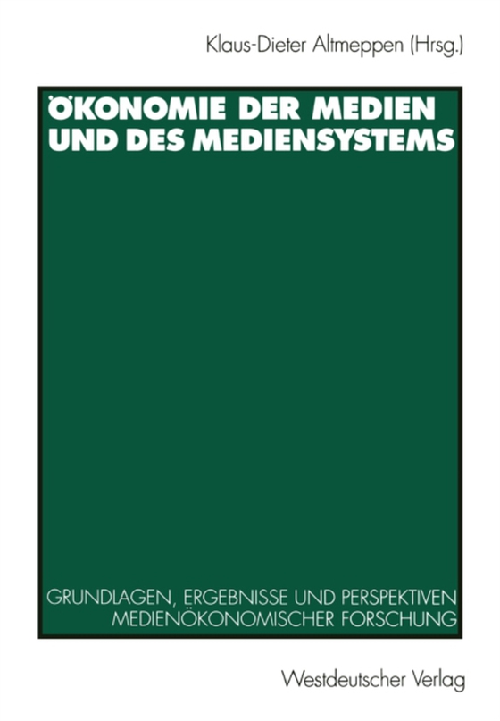 Ökonomie der Medien und des Mediensystems (e-bog) af -