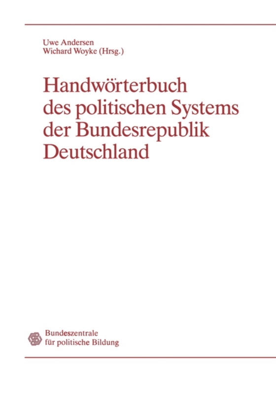 Handwörterbuch des politischen Systems der Bundesrepublik Deutschland (e-bog) af Woyke, Wichard